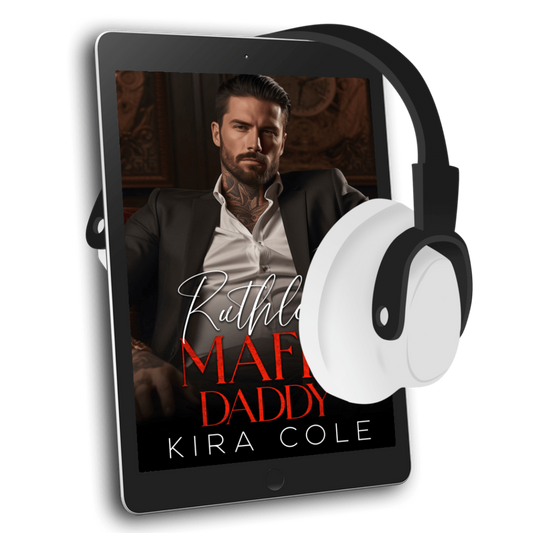 Ruthless Mafia Daddy Audiobook